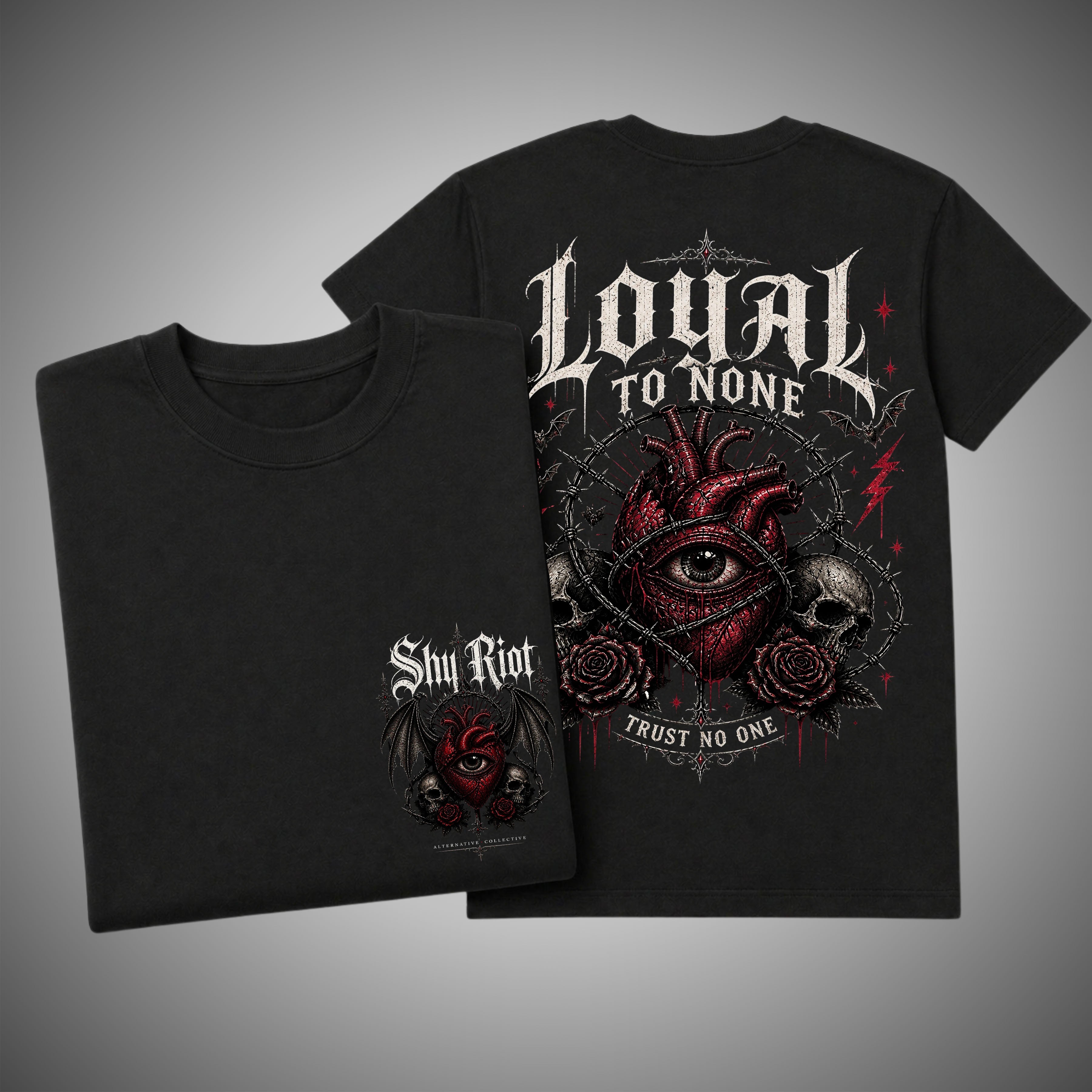 Loyal To None