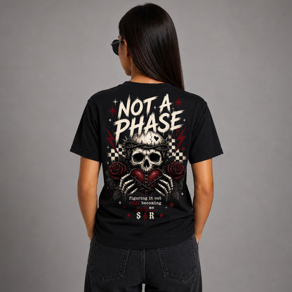 Not A Phase