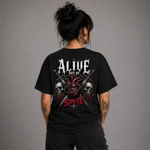 Alive Out Of Spite